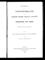 Cover of: Proceedings of the Newfoundland and British North America Society for Educating the Poor: twentieth year, 1842-1843, containing the twentieth report of the committee with a list of subscribers, &c