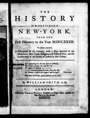History of New-York from the first discovery to the year M.DCC. XXXII by William Smith