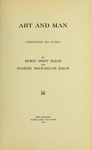 Cover of: Art and man by Edwin Swift Balch