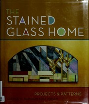 Cover of: The stained glass home