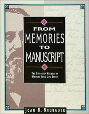 Cover of: From memories to manuscript: the five step method of writing your life story
