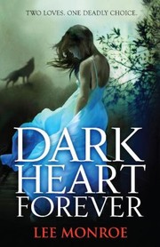 Cover of: Dark Heart Forever by 
