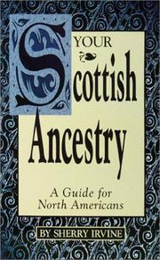 Cover of: Your Scottish ancestry: a guide for North Americans
