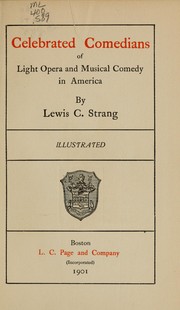 Cover of: Celebrated comedians of light opera and musical comedy in America.
