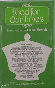 Cover of: Food for our Times by Introduction by Delia Smith; Illustrations by Anna MacMiadhachain; Photographs by Norman Hollands