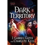 Cover of: Dark territory by J. Gabriel Gates