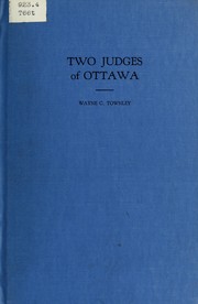 Two judges from Ottawa by Wayne C. Townley