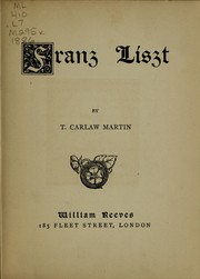 Cover of: Franz Liszt | T. Carlaw Martin