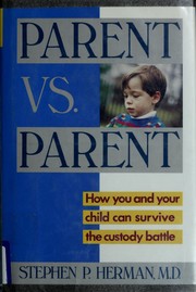 Cover of: Parent vs. parent by Stephen P. Herman