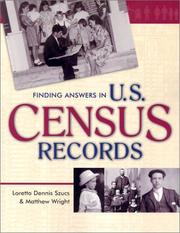 Cover of: Finding answers in U.S. census records by Loretto Dennis Szucs