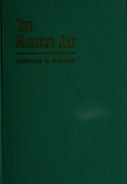 Cover of: The Master's art, an activity course in gospel teaching by Driggs, Howard R.