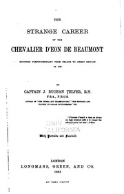 The strange career of the Chevalier d'Eon de Beaumont by John Buchan Telfer