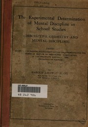 Cover of: The experimental determination of mental discipline in school studies: (Descriptive geometry and mental discipline) ...