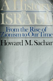 A history of Israel by Howard Morley Sachar