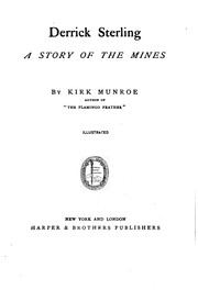 Cover of: Derrick Sterling: A Story of the Mines