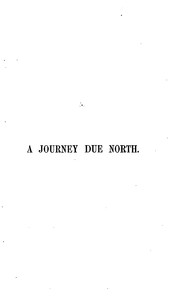 Cover of: A Journey Due North: Being Notes of a Residence in Russia