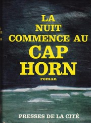 La nuit commence au Cap Horn [par] Saint-Loup by Marc Augier (Saint Loup)