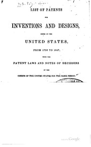 Cover of: List of Patents for Inventions and Designs, Issued by the United States ...