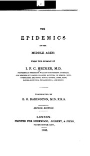 Cover of: The Epidemics of the Middle Ages by J. F. C. Hecker