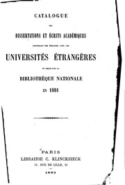 Cover of: Catalogue des dissertations et écrits académiques provenant des écanges avec les universités ... by Bibliothèque nationale de France.