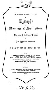 Cover of: A collection of epitaphs and monumental inscriptions, on the most illustrious persons of all ... by Silvester Tissington