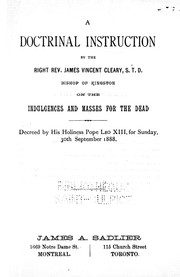Cover of: A doctrinal instruction on the indulgences and masses for the dead