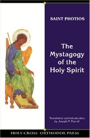 Cover of: The mystagogy of the Holy Spirit by Photius I Saint, Patriarch of Constantinople