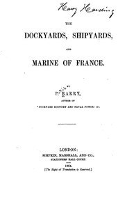 Cover of: The Dockyards, Shipyards and Marine of France