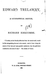 Cover of: Edward Trelawny: (a Biographical Sketch)