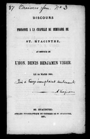 Discours prononcé à la chapelle du Séminaire de St. Hyacinthe, au service de l'Hon. Denis Benjamin Viger, le 14 mars 1861