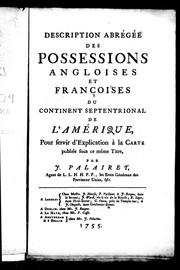 Cover of: Description abrégée des possessions angloises et françoises du continent septentrional de l'Amérique: pour servir d'explication à la carte publiée sous ce même titre