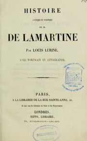 Cover of: Histoire poétique et politique de M. de Lamartine