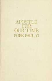 Cover of: Apostle for our time, Pope Paul VI