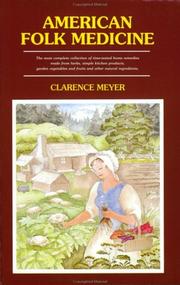 Cover of: American folk medicine by Clarence Meyer