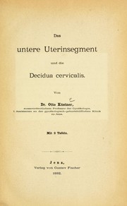 Cover of: Das Untere Uterinsegment und die Decidua cervicalis