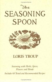 Cover of: The Seasoning Spoon by Loris Troup