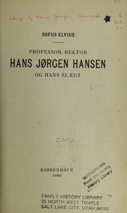 Cover of: Professor, rektor Hans Jørgen Hansen og hans slægt