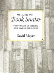 Memoirs of a book snake by Meyer, David