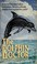 Cover of: The dolphin doctor