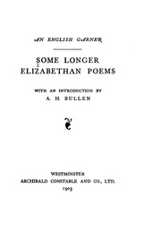 Some longer Elizabethan poems by Arthur Henry Bullen