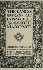 Cover of: The lances of Lynwood by Charlotte Mary Yonge
