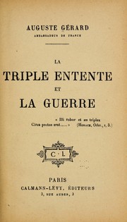 La Triple entente et la guerre by Auguste Gérard