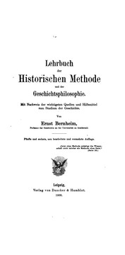 Cover of: Lehrbuch der historischen Methode und der Geschichtsphilosophie by Ernst Bernheim