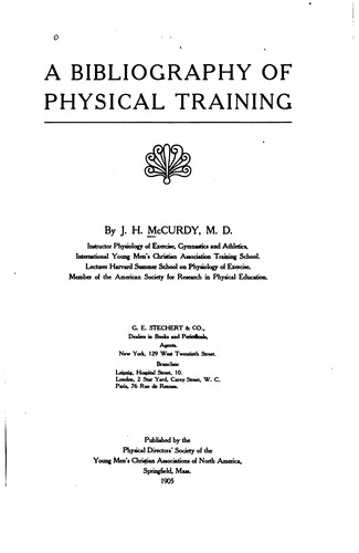A bibliography of physical training by J. H. McCurdy