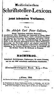 Cover of: Medicinisches schriftsteller-lexicon der jetzt lebenden aerzte, wundärzte, geburtshelfer, apotheker, und naturforscher aller gebildeten völker.