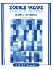 Doubleweave Plain and Patterned (Shuttle Craft Monograph; 1) by Harriet Tidball
