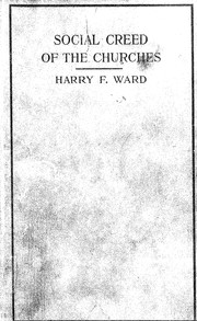 Cover of: The social creed of the churches by Harry Frederick Ward