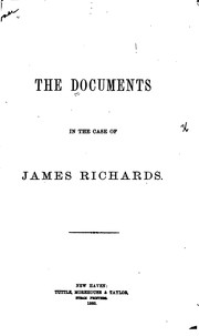Cover of: The Documents in the Case of James Richards