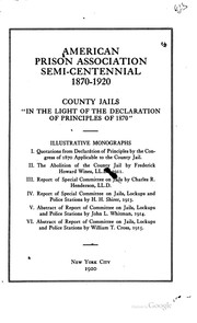 Cover of: American Prison Association Semi-centennial, 1870-1920: County Jails "in the ...