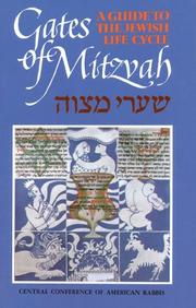 Cover of: Gates of Mitzvah: A Guide to the Jewish Life Cycle